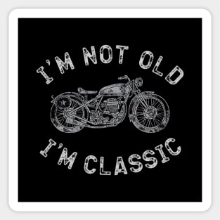 Im Not Old Im Classic Sticker